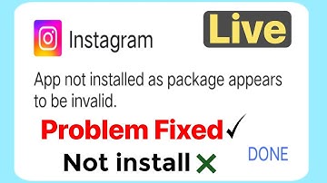 app not installed as package appears to be invalid 2024 | Aero Instagram not installed