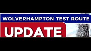 Wolverhampton Test Route-5