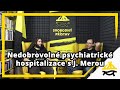 Studio Svobodného přístavu: Nedobrovolné psychiatrické hospitalizace s Jožom Merom