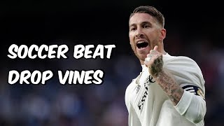 Soccer Beat Drop Vines #117