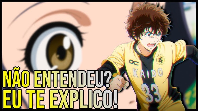 AO ASHI É O ANIME DEFINITIVO PRA QUEM AMA FUTEBOL!! - Primeiras