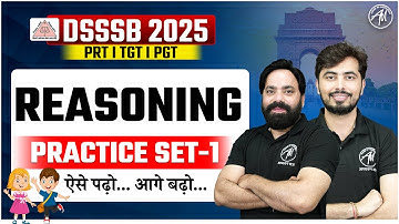 DSSSB 2025 | REASONING : PRACTICE SET 1 Class for DSSSB EXAM 2025 | BY ADHYAYAN MANTRA