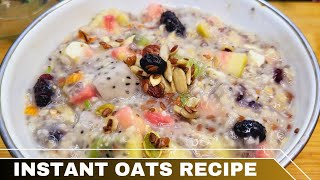 Oats that you can eat Everyday without getting bored | Instant Oats Recipe for Breakfast |Oat Recipe