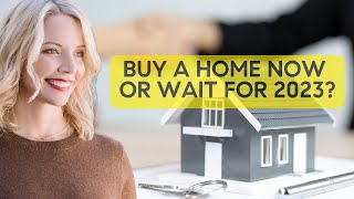 Should I buy a house now in Georgia or wait for 2023?