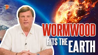 Wormwood Hits the Earth | Tipping Point | End Times Teaching | Jimmy Evans