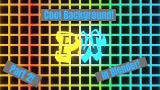 How To Make A Cool Background With Blender- Pt.2