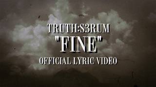 Download lagu TRUTH:S3RUM — FINE [ LYRIC VIDEO]