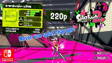 Nintendo Splatoon 2 Never Use Splatcharger! Gameplay Multiplayer Switch