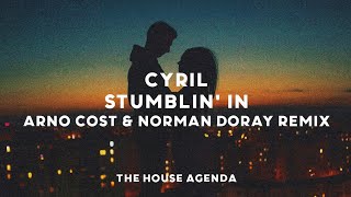 CYRIL - Stumblin' In (Arno Cost & Norman Doray Remix)