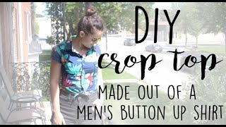 DIY MENS SHIRT INTO CROP TOP TUTORIAL - THRIFT STORE FIX!