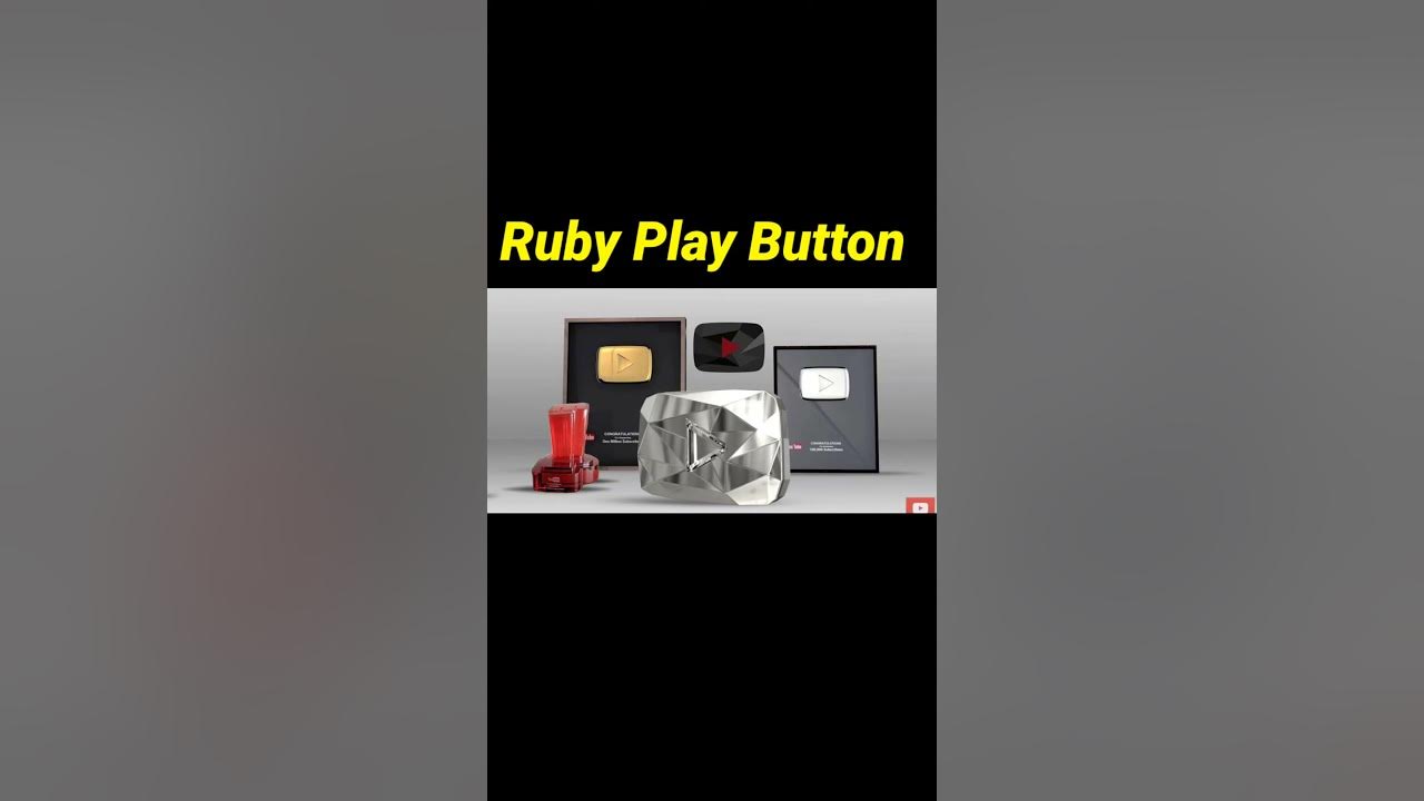 Ruby play button Kya hai Ruby play button rubyplaybutton short