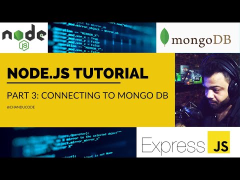 Node.js Tutorial for Beginners - Part 3: Connecting to MongoDB with Node.js and Express.js