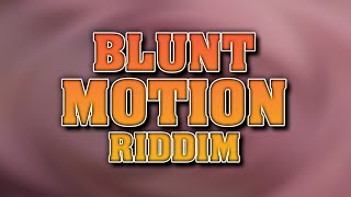 BluntMotion - Riddim Medley by Blunt Beats (October 2022)
