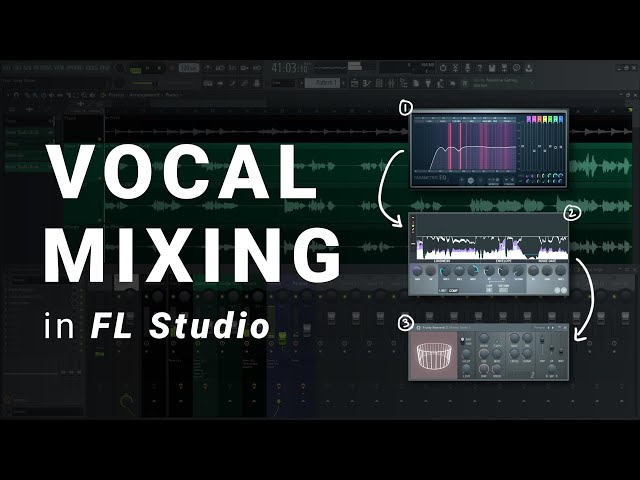 How To Mix Vocals in FL Studio class=