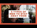 5 Types of Men to Avoid Dating | How I Do Things | Kopano Shimange