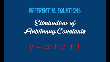 y=cx+c^2+1 | Differential Equations | Elimination of Arbitrary Constants