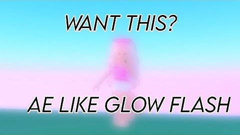 ~HOW TO GET A AE LIKE GLOW FLASH ON VIDEO STAR~ (VIDEO STAR PRO TUTORIAL)