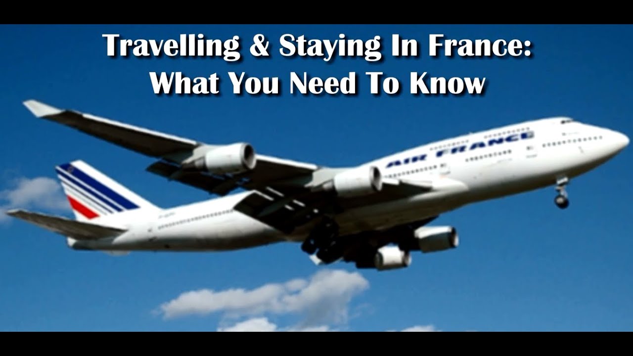 Things You Should Know Before Traveling to France YouTube