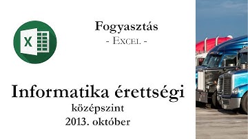 Fogyasztás - 2013. október középszintű informatika érettségi: táblázatkezelés