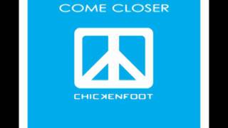 Come Closer - Chickenfoot III