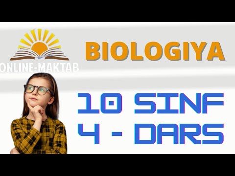 BIOLOGIYA 10 SINF 4- DARS