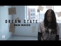 Dream state  new waves official music
