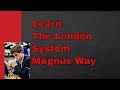 A Lesson in London System by Magnus Carlsen
