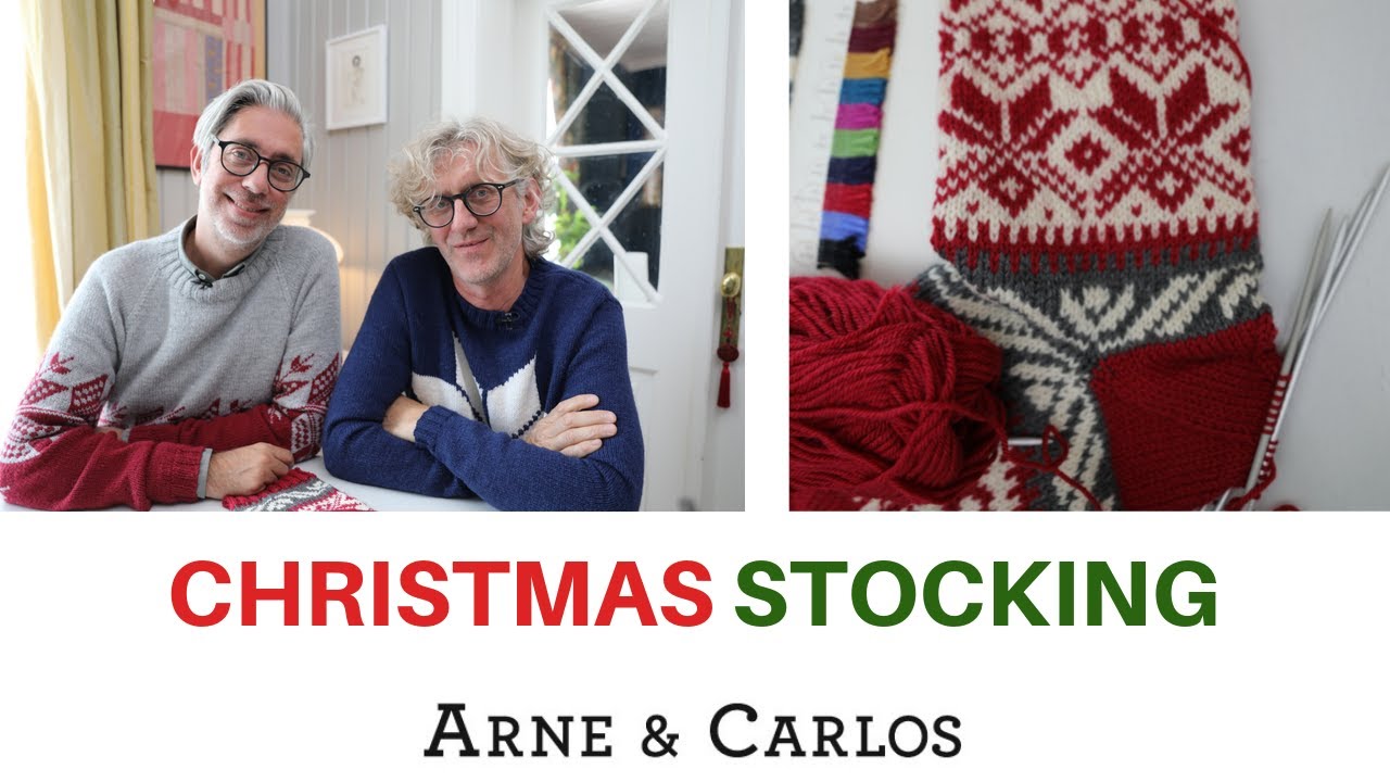 How to Knit a Christmas Stocking 2019 by ARNE & CARLOS