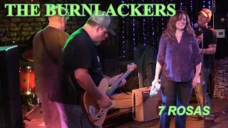 7 Rosas - THE BURNLACKERS