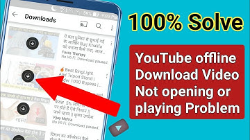 try downloading all failed videos in this list again problem | YouTube ki offline video nahi chal