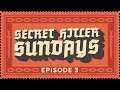 Secret hitler sundays  episode 3 strong language  ft cry dodger jessecox strippin and more