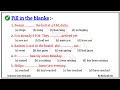 Fill in the blanks with correct form of verbs | Choose the correct form of verbs| Fill in the blanks