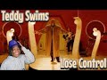 Teddy Swims-Lose Control (Live) (REACTION)