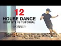 12 House Dance Best Steps Tutorial | NAMES & TIPS