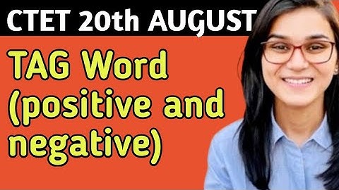 TAG word by Himanshi singh।। positive and negative tag word।। for ctet August 2023 #ctet #most