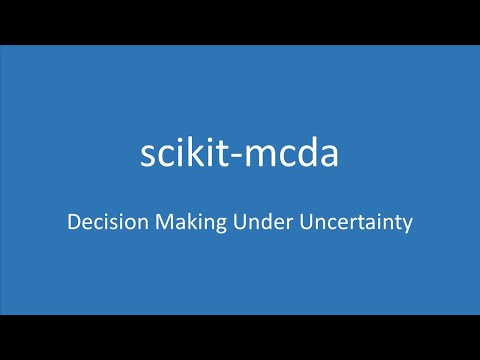 การใช้ scikit-mcda สำหรับ Decision Making Under Uncertainty