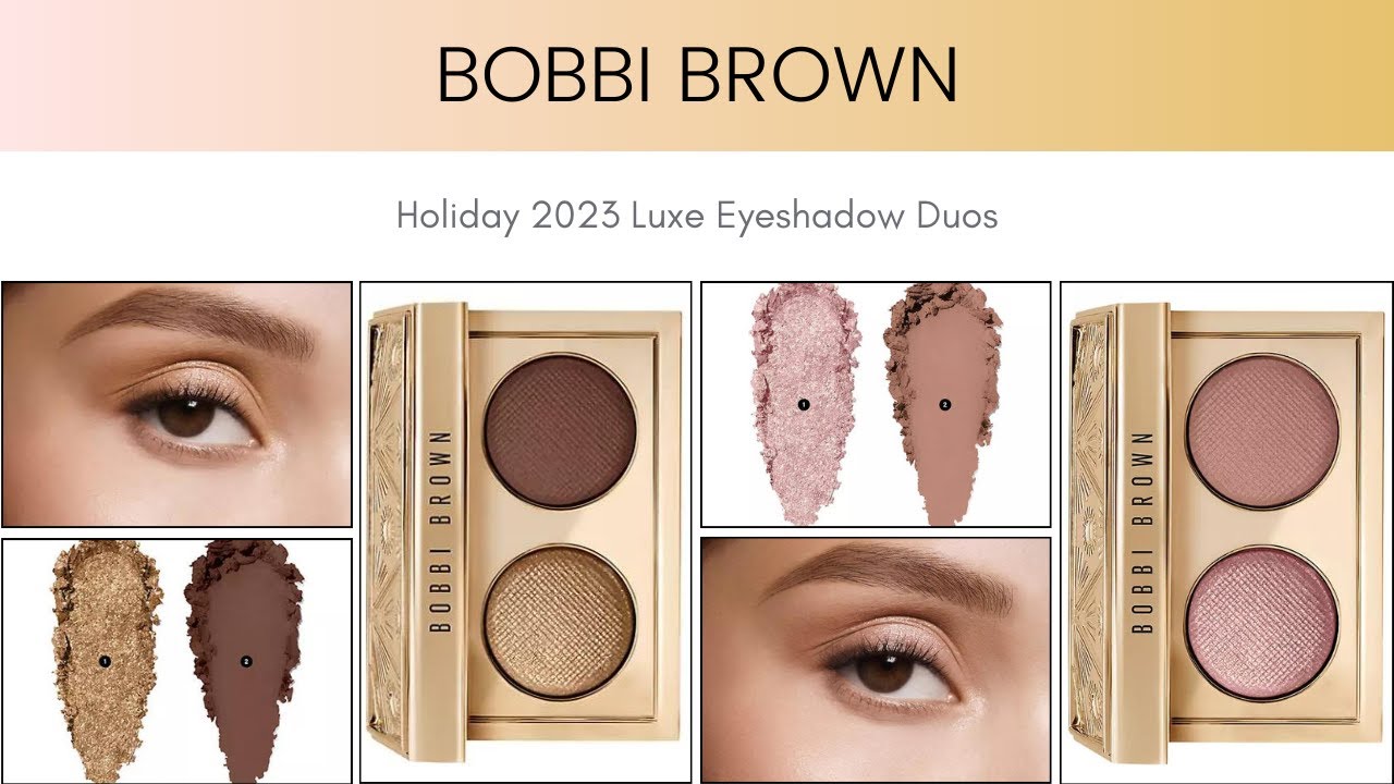 Bobbi Brown Holiday 2023 Luxe Eyeshadow Duos