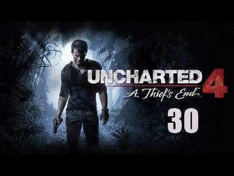 Let´s Play Uncharted 4 - A Thief´s End - German - Part 30