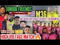 M36 vs junior friends what a match  m36 need 3 runs in 2 ball maxwel on strike 