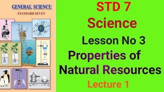@swatisclasses STD 7 Science Lesson No-3 Properties of Natural Resources Lecture 1 screenshot 3