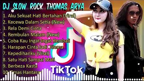 Dj THOMAS ARYA Terbaru I Aku Sekuat Hati Bertahan I Kecewa Dalam Setia I Rela Demi Cinta full bass