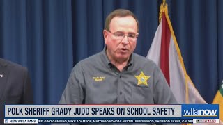 Sheriff Grady Judd addresses school safety following Texas shooting