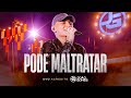 PODE MALTRATAR - João Gomes (DVD Acredite - Ao Vivo em Recife)