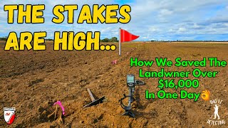 $16,500 Saved In a Day Metal Detecting!! The Stakes Are SUPER HIGH On This Hunt🚩