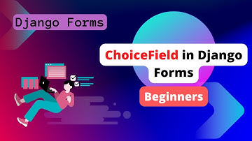 Django Forms: Choice Field