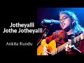 Jotheyalli jothe jotheyalli | Geetha | Ankita Kundu