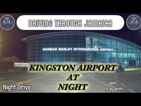Norman Manley International Airport | Palisadoes Road | Driving in Jamaica at Night