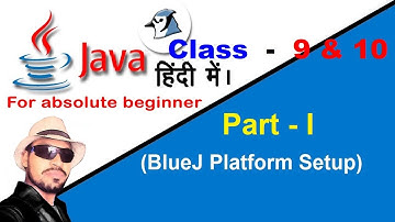 Java with BlueJ (Platform Setup) Part -  1