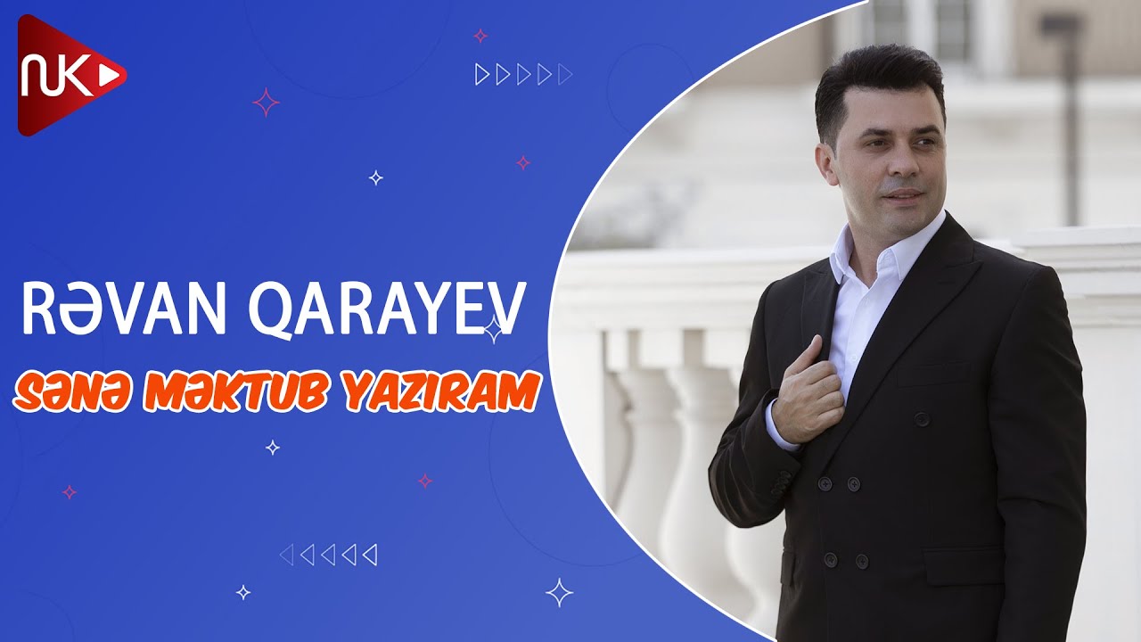 Revan Qarayev   Sene Mektub Yaziram Official Music Video
