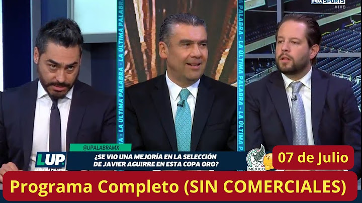 La Ultima Palabra🚨07 de Julio🚨Pollo quiere a Ochoa de Titular por encima de Malagon y Ruben EXPLOTA